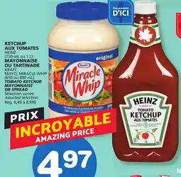 Marches Tradition HEINZ TOMATO KETCHUP, (750 mL or 1 L)KRAFT MAYO, MIRACLE WHIP MAYONNAISE OR SPREAD, (650 or 890 mL) offer