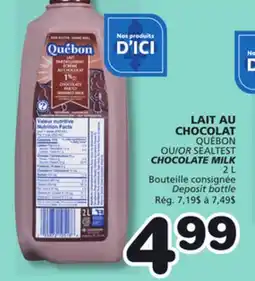 Marches Tradition QUÉBON OR SEALTEST CHOCOLATE MILK offer