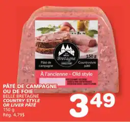 Marches Tradition BELLE BRETAGNE COUNTRY STYLE OR LIVER PÂTÉ offer