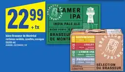 Maxi BIÈRE BRASSEUR DE MONTRÉAL offer