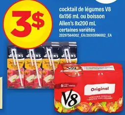 Maxi COCKTAIL DE LÉGUMES V8, 6X156 ML OU BOISSON ALLEN'S, 8X200 ML offer