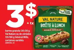 Maxi BARRES GRANOLA, 130-210 G VAL NATURE OU DE CÉRÉALES, 120/160 G GÉNÉRAL MILLS offer