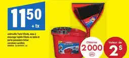Maxi VADROUILLE TWIST VILEDA, SEAU À ESSORAGE RAPIDE VILEDA OU BALAI ET PORTE-POUSSIÈRE OSKAR offer