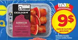 Maxi BROCHETTES EXCELDOR offer