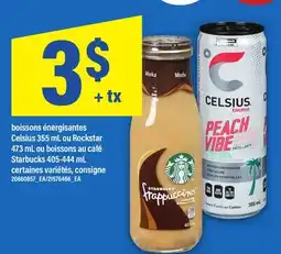 Maxi BOISSONS ÉNERGISANTES CELSIUS, 355 ML OU ROCKSTAR, 473 ML OU BOISSONS AU CAFÉ STARBUCKS offer