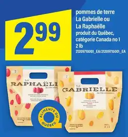 Maxi POMMES DE TERRE LA GABRIELLE OU LA RAPHAËLLE, 2 LB offer