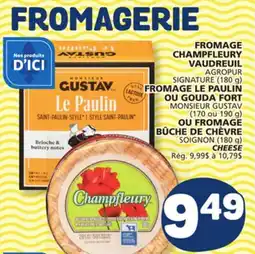 Marché Bonichoix GOUDA FORT MONSIEUR GUSTAV (170 or 190 g) or SOIGNON (180 g) CHEESE offer