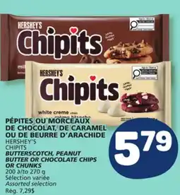 Marché Bonichoix HERSHEY'S CHIPITS BUTTERSCOTCH, PEANUT BUTTER OR CHOCOLATE CHIPS OR CHUNKS offer