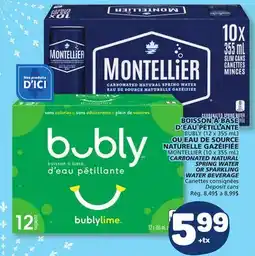 Marché Bonichoix MONTELLIER (10 x 355 mL) CARBONATED NATURAL SPRING WATER OR SPARKLING WATER BEVERAGE offer