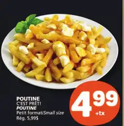 Marché Bonichoix C'EST PRÊT! POUTINE offer