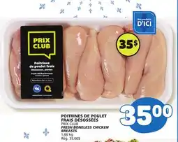 Marché Bonichoix PRIX CLUB FRESH BONELESS CHICKEN BREASTS offer