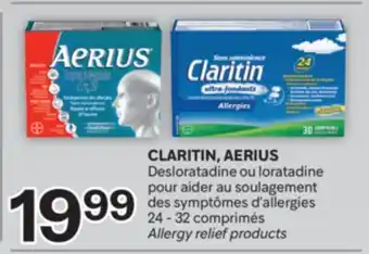 Brunet CLARITIN, AERIUS Desloratadine ou loratadine pour aider au soulagement des symptômes d'allergies offer