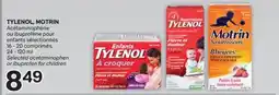 Brunet TYLENOL, MOTRIN Acétaminophène ou ibuprofène pour enfants sélectionnés offer