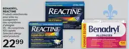 Brunet BENADRYL, REACTINE Produits sélectionnés pour aider au soulagement des symptômes d'allergies offer