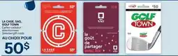 Brunet LA CAGE, SAQ, GOLF TOWN Cartes-cadeaux sélectionnées offer