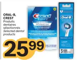 Brunet ORAL-B, CREST Produits dentaires sélectionnés offer