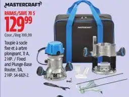 Canadian Tire Mastercraft Fixed and Plunge-Base Router offer