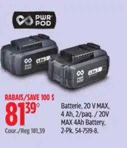 Canadian Tire PWR POD 20V MAX 4Ah Battery 2-Pk offer