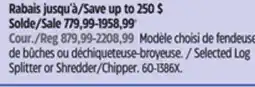 Canadian Tire Selected Log Splitter or Shredder/Chipper offer