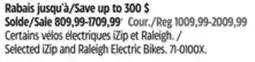 Canadian Tire Selected iZip and Raleigh Electric Bikes offer