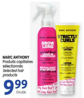 Uniprix MARC ANTHONY Produits capillaires sélectionnés/Selected hair products offer