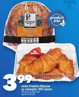 Marche Ami miche PremièreMoisson ou croissants 100% beurre offer