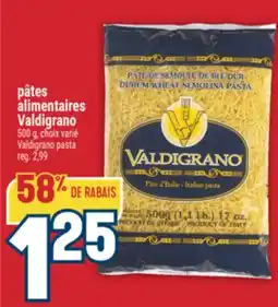 Marché Adonis PÂTES ALIMENTAIRES VALDIGRANO | VALDIGRANO PASTA offer