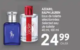 Uniprix AZZARO, RALPH LAUREN Eaux de toilette sélectionnées/Selected eau de toilette offer