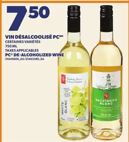 Provigo VIN DÉSALCOOLISÉ PCMD, 750 ML | PC DE-ALCOHOLIZED WINE offer