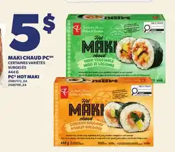 Provigo MAKI CHAUD PCMD, 444 G | PC HOT MAKI offer