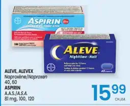 Uniprix ALEVE, ALEVEX Naproxène/Naproxen, ASPIRIN A.A.S./A.S.A offer