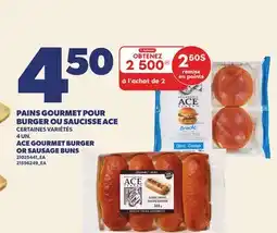 Provigo PAINS GOURMET POUR BURGER OU SAUCISSE ACE, 4 UN. | ACE GOURMET BURGER OR SAUSAGE BUNS offer
