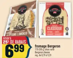 Marché Adonis FROMAGE BERGERON | BERGERON CHEESE offer