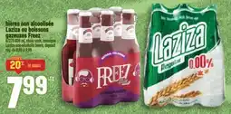 Marché Adonis BIÈRES NON ALCOOLISÉE LAZIZA OU BOISSONS GAZEUSES FREEZ | LAZIZA NON-ALCOHOLIC BEERS, DEPOSIT offer