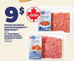 Provigo POULET HACHÉ OU HACHIS DE DINDE PCMD, 454 G | PC BLUE MENU GROUND CHICKEN OR MINCED TURKEY offer