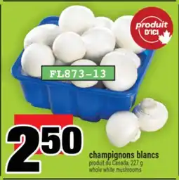 Super C champignons blancs | whole white mushrooms offer