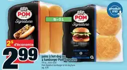 Super C pains à hot-dog ou à hamburger Pom Signature | Pom Signature hamburger or hot dog buns offer