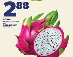 Provigo PITAYA | DRAGONFRUIT offer