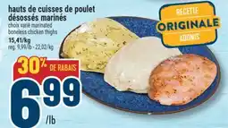 Marché Adonis HAUTS DE CUISSES DE POULET DÉSOSSÉS MARINÉS |MARINATED BONELESS CHICKEN THIGHS offer