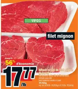 Super C bifteck ou rôti de filet mignon de boeuf | beef tenderloin steaks or roast offer