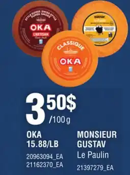 Provigo OKA OU MONSIEUR GUSTAV LE PAULIN offer