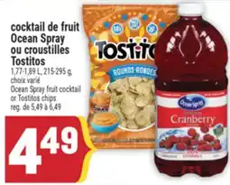Marché Adonis COCKTAIL DE FRUIT OCEAN SPRAY OU CROUSTILLES TOSTITOS | OCEAN SPRAY FRUIT COCKTAIL OR TOSTITOS CHIPS offer