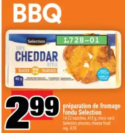 Super C préparation de fromage fondu Selection | Selection process cheese food offer
