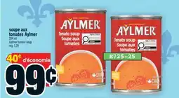 Super C soupe aux tomates Aylmer | Aylmer tomato soup offer