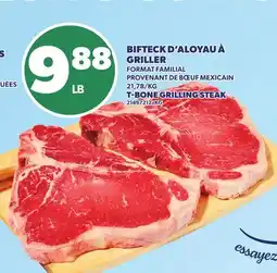 Provigo BIFTECK D'ALOYAU À GRILLER | T-BONE GRILLING STEAK offer