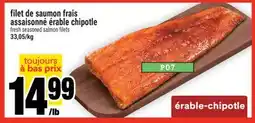 Super C filet de saumon frais assaisonné érable chipotle | fresh seasoned salmon filets offer