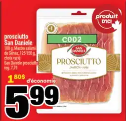 Super C prosciutto SanDaniele | San Daniele prosciutto offer
