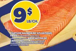 Provigo FILETS DE SAUMON DE 'ATLANTIQUE FRAIS OU BROCHETTES DE CREVETTES offer