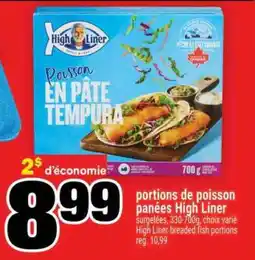 Super C PORTIONS DE POISSON PANÉES HIGH LINER offer