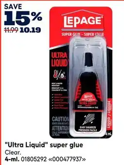 RONA LEPAGE 4-ml. Ultra Liquid super glue offer